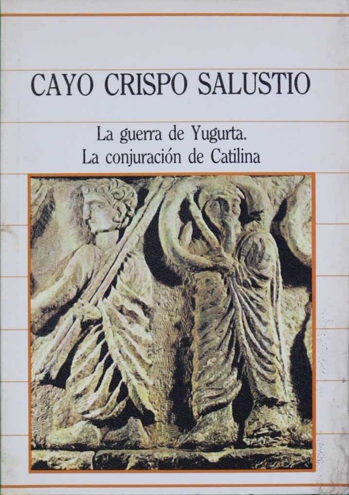 La guerra de Yugurta. La conjuración de Catilina
