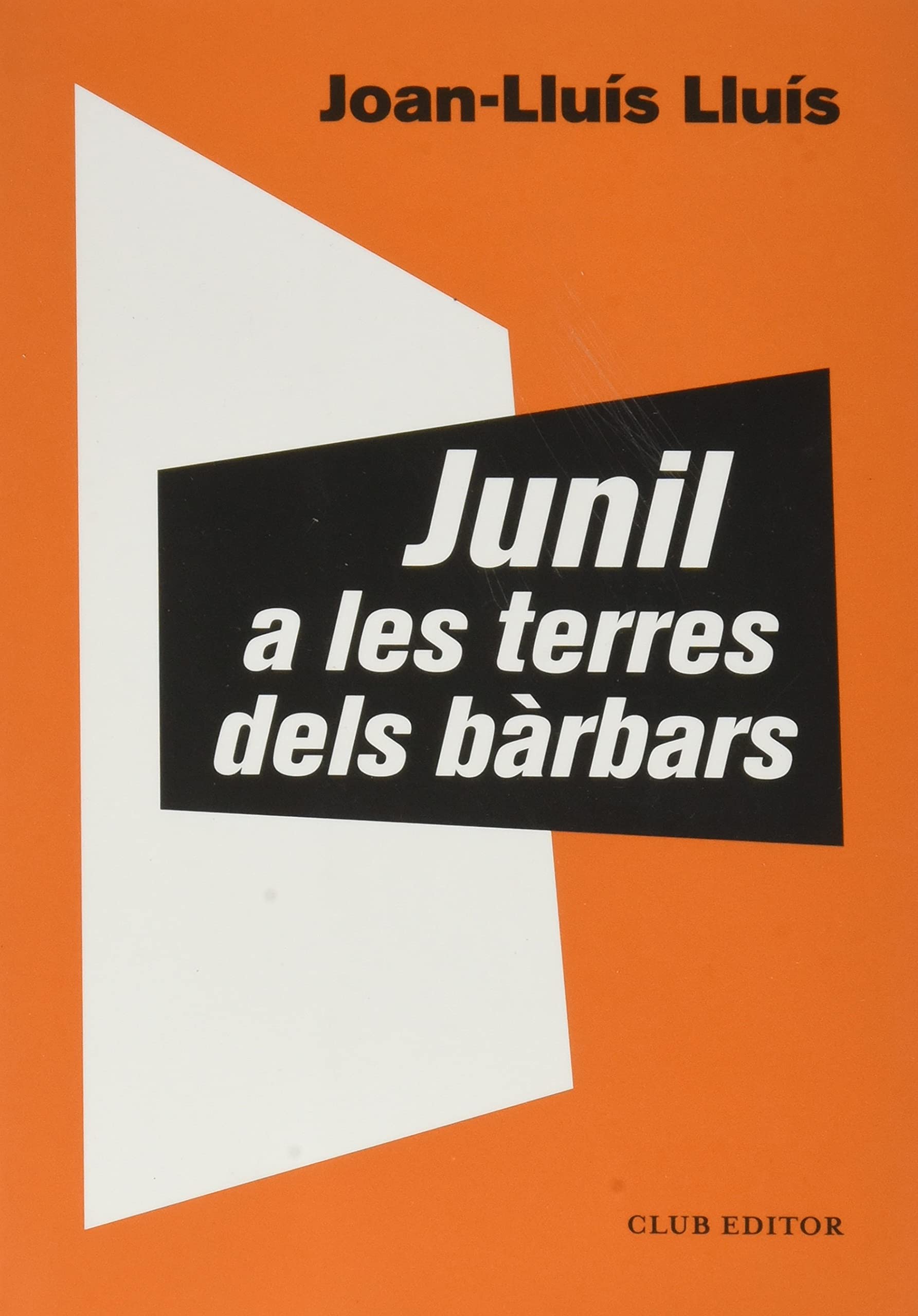 Junil a Les Terres Dels Bàrbars: 102