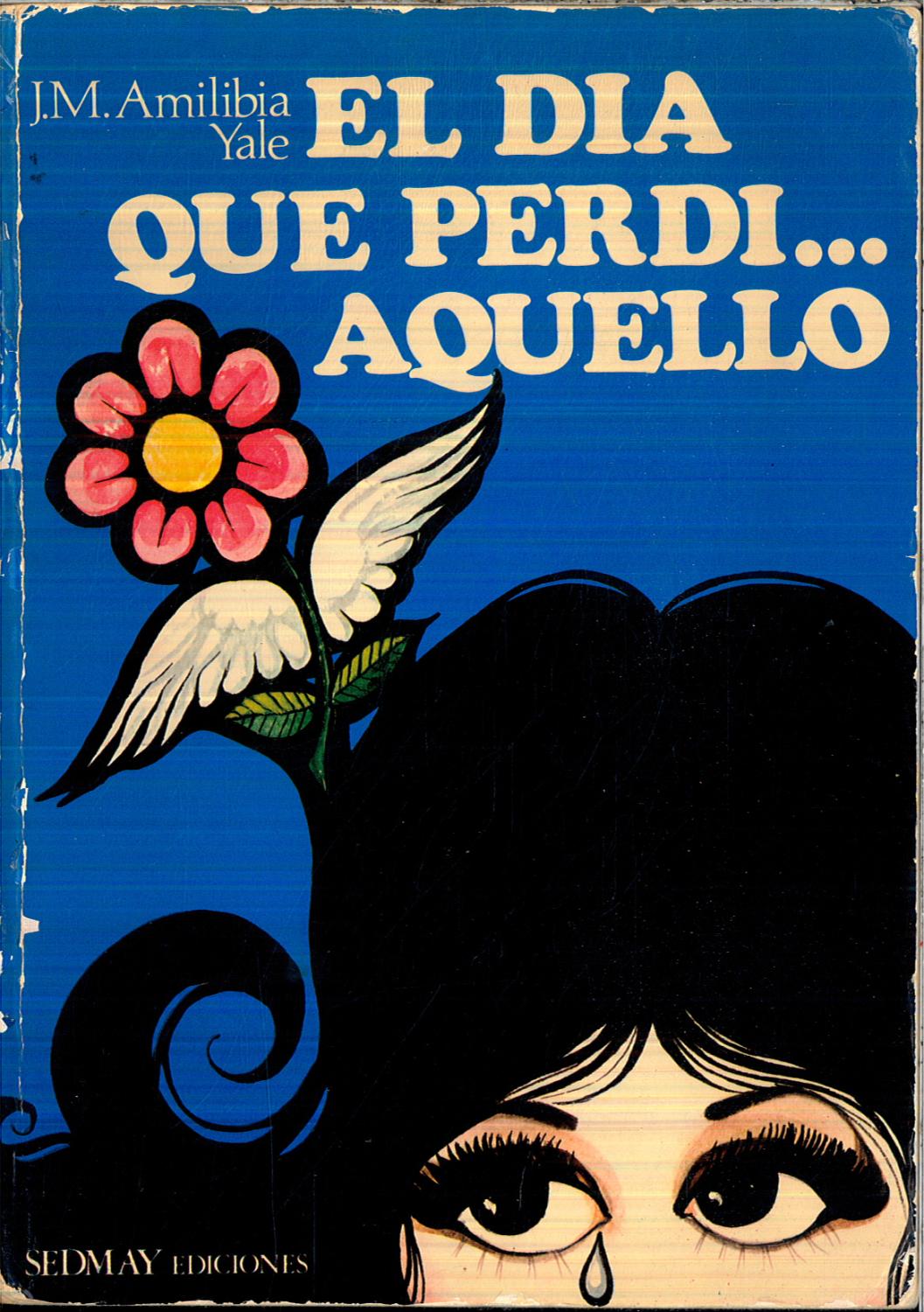 El día que perdí... aquello