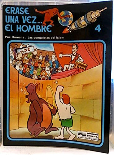 Érase una vez el hombre, 4. Pax romana - Las conquistas del Islám