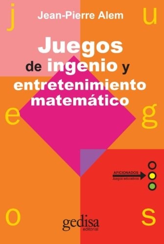 Juegos de ingenio y entretenimiento matemático