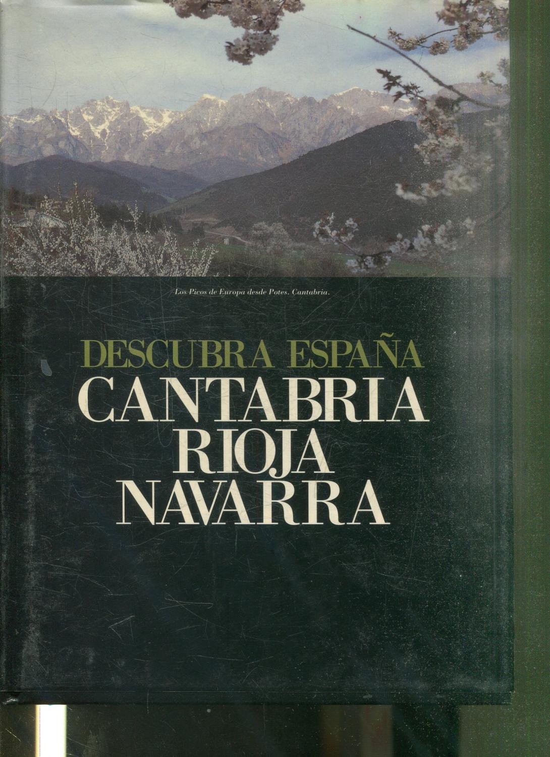 Descubra España paso a paso: Cantabria, Rioja, Navarra
