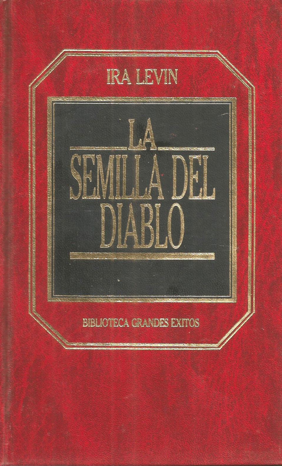 La Semilla Del Diablo