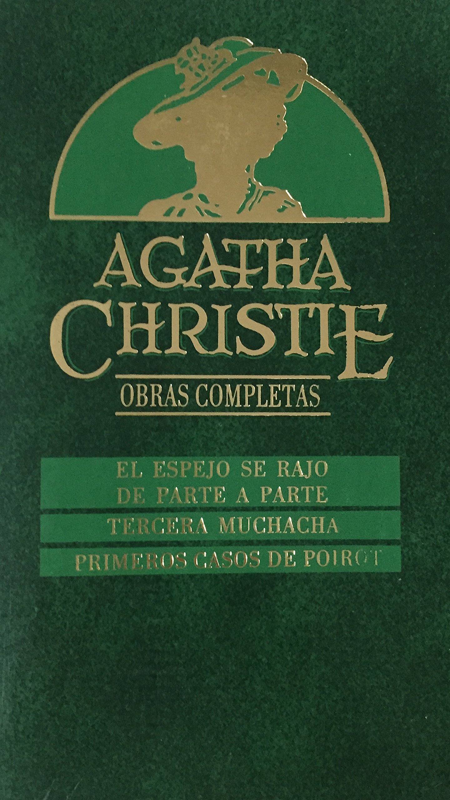 El Espejo Se Rajó de Parte a Parte. Tercera Muchacha. Primeros Casos de Poirot