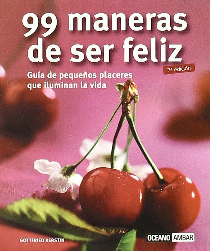 99 Maneras para Ser Feliz