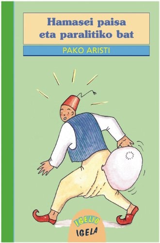 Hamasei paisa eta paralitiko bat