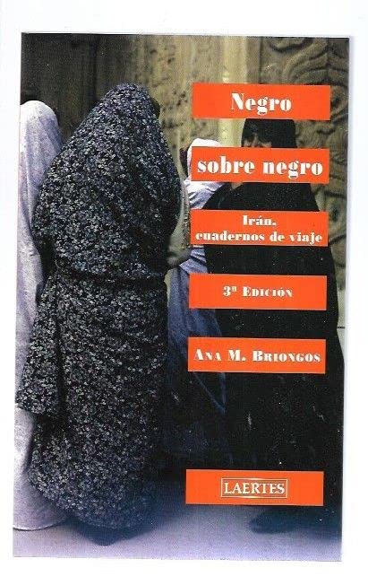 Negro sobre Negro: Irán, Cuadernos de Viaje