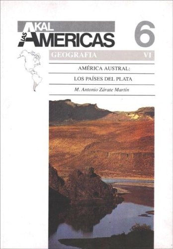 América austral: Los países del Plata