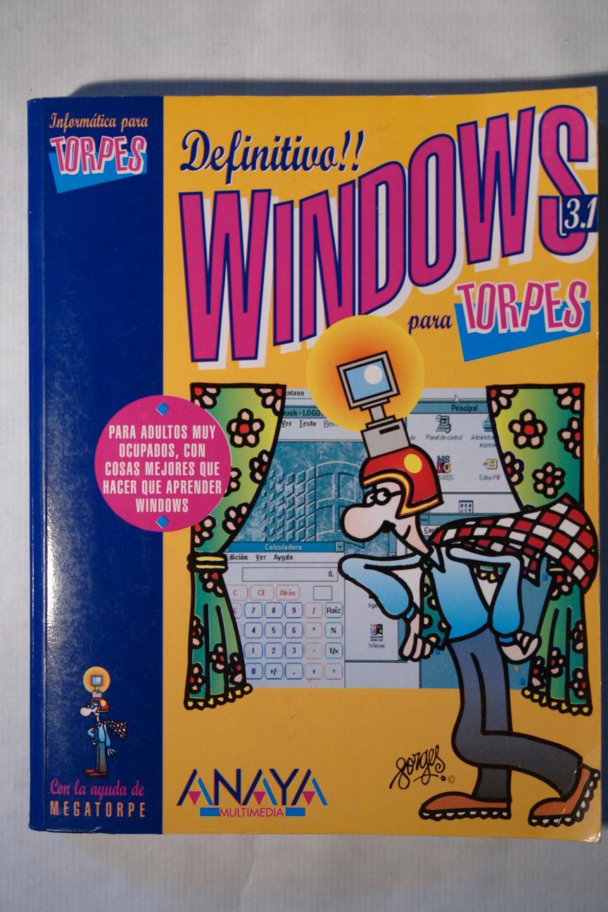 Definitivo!! Windows 3.1 para Torpes