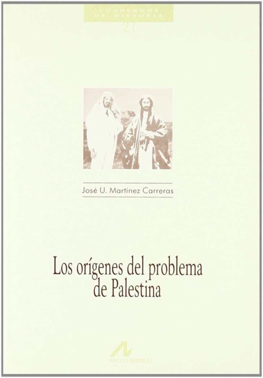 Los orígenes del problema de Palestina