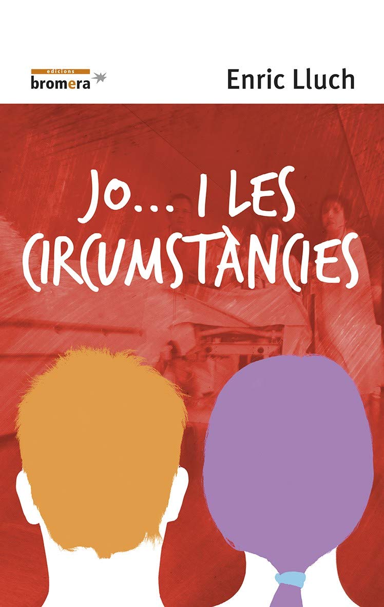 Jo... I Les Circumstàncies: 57