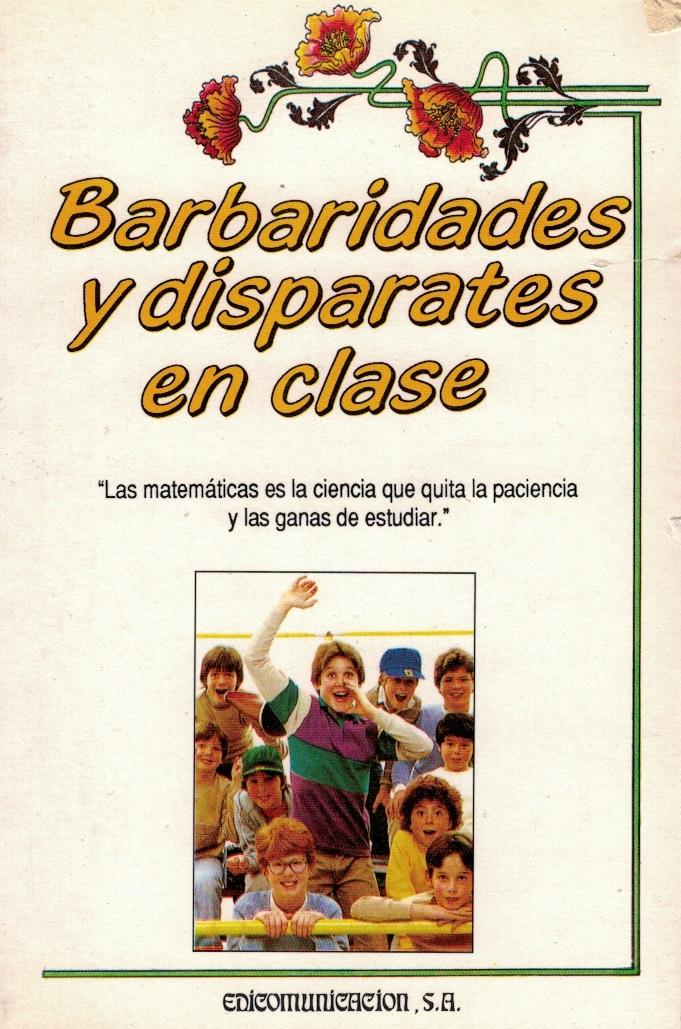 Barbaridades y disparates en clase