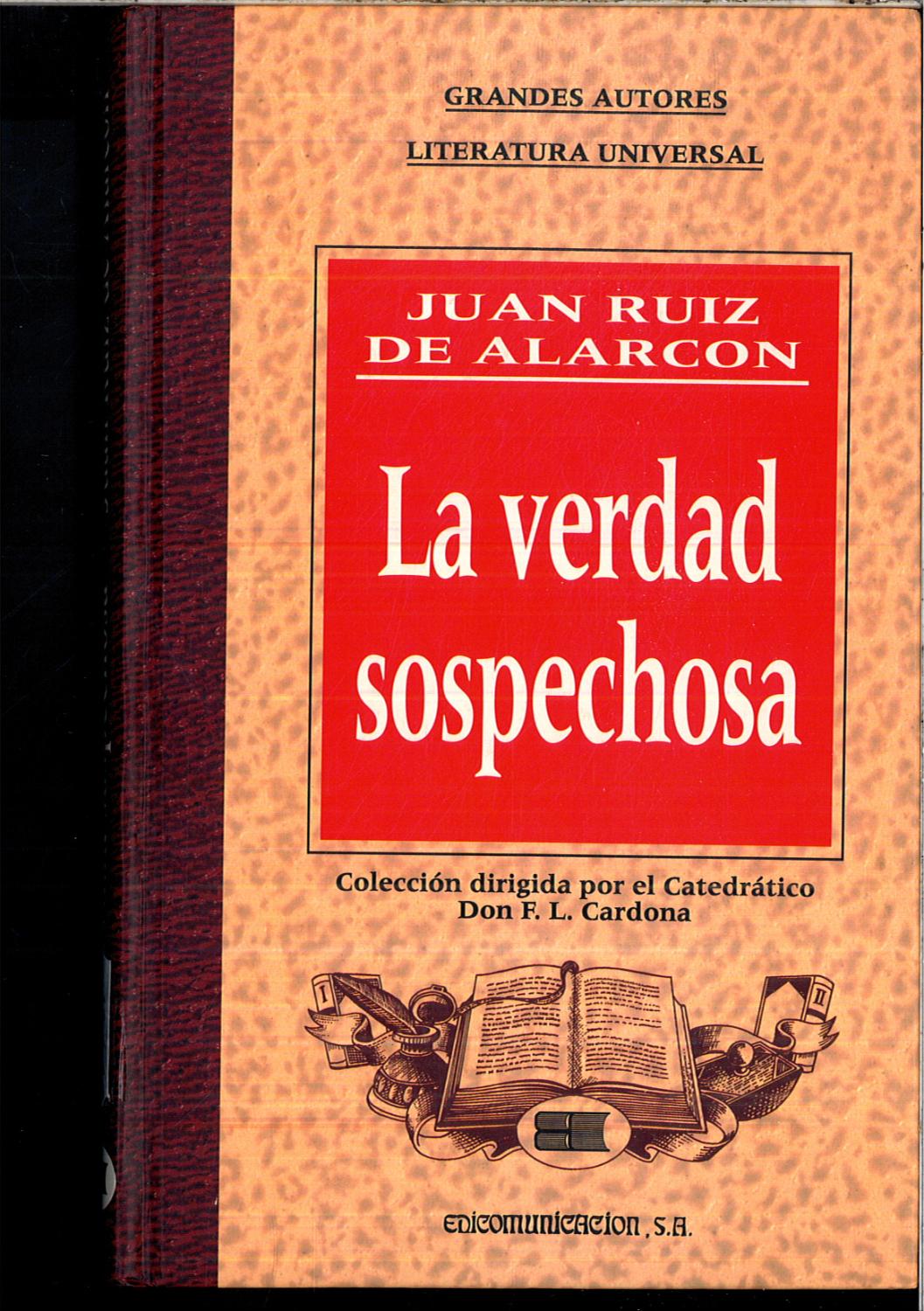 La verdad sospechosa