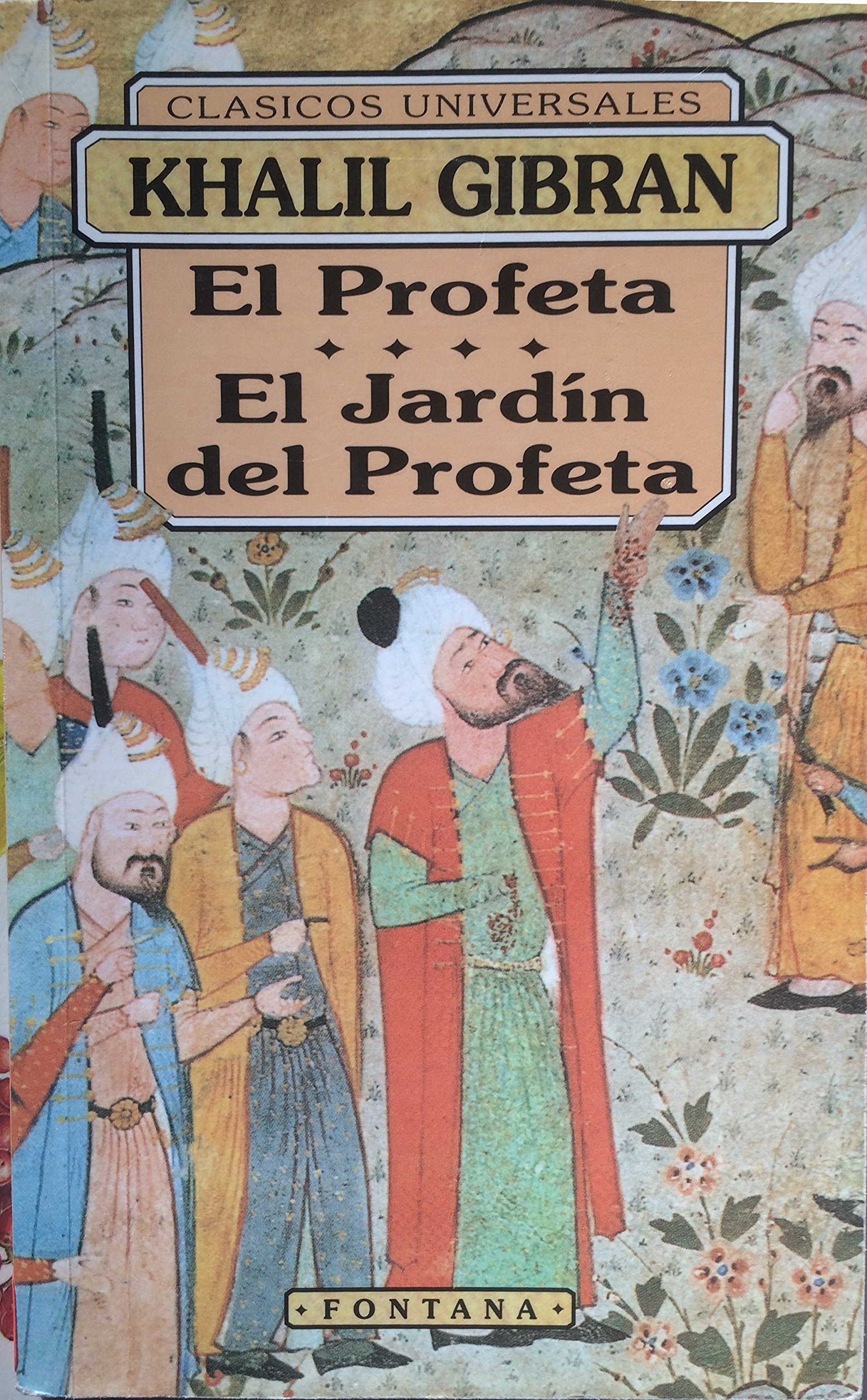 El Profeta ; el Jardin Del Profeta