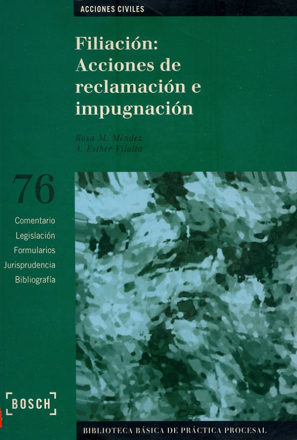 Filiación: Acciones de reclamación e impugnación