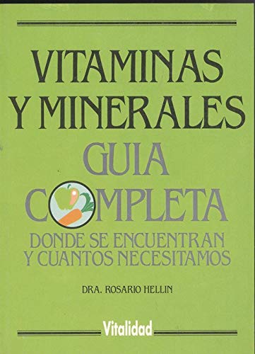 Vitaminas y minerales: guía completa