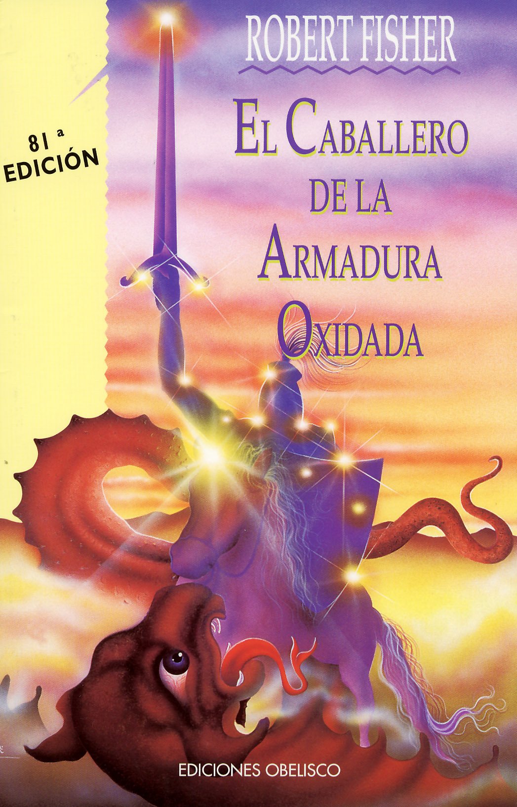 El Caballero de la Armadura Oxidada