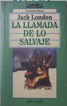 La Llamada de los Salvaje