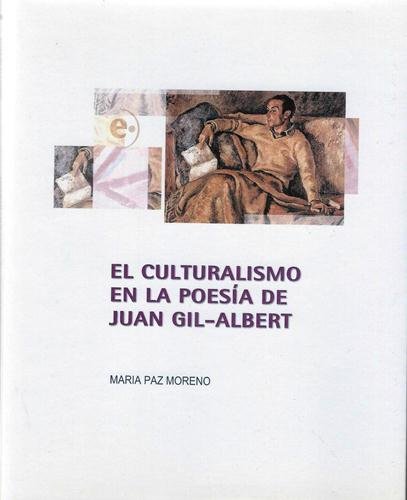 El culturalismo en la poesía de Juan Gil-Albert
