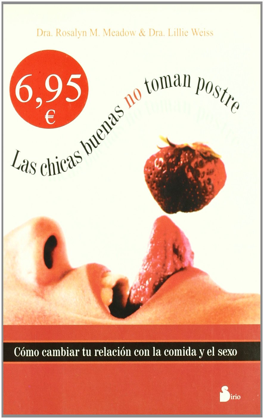 Las chicas buenas no toman postre