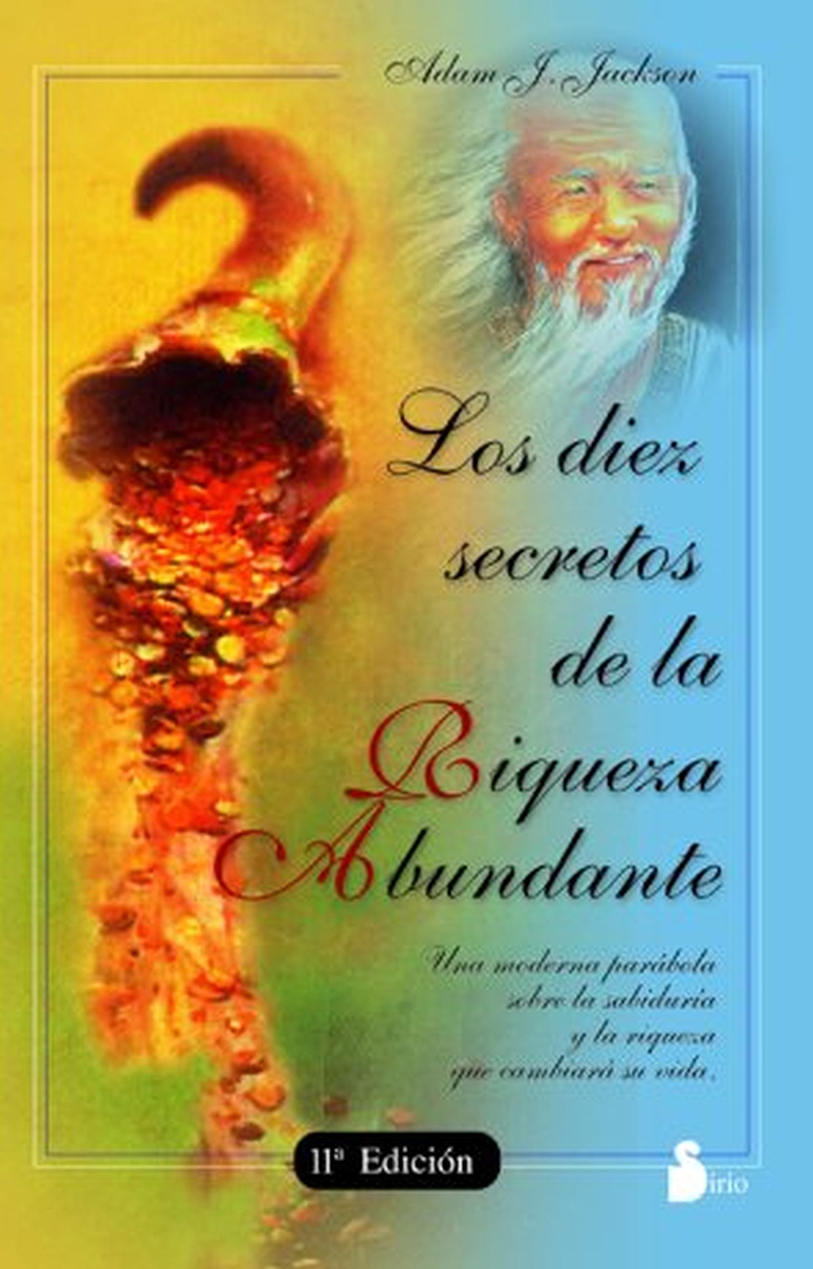 Diez Secretos de la Riqueza Abundante