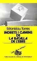 Indrets i camins de la batalla de l'Ebre