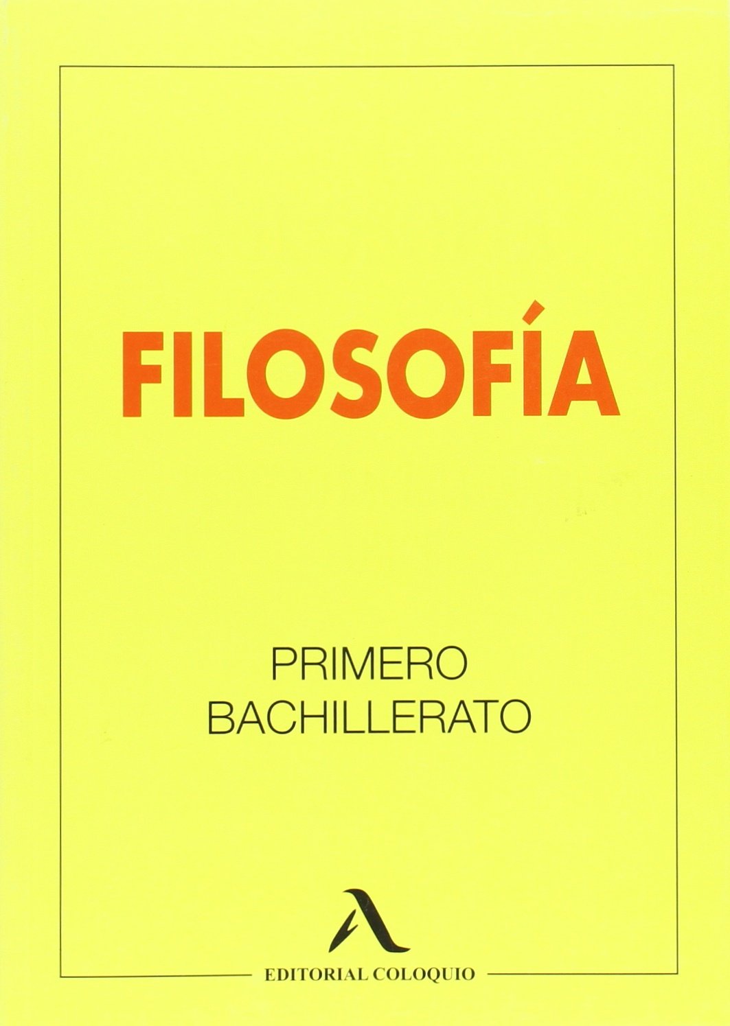 Filosofía. Primero Bachillerato