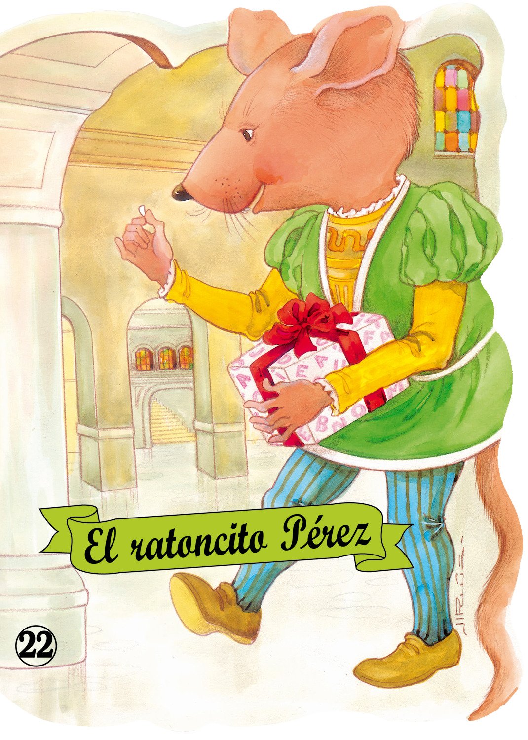 El Ratoncito Pérez: 22