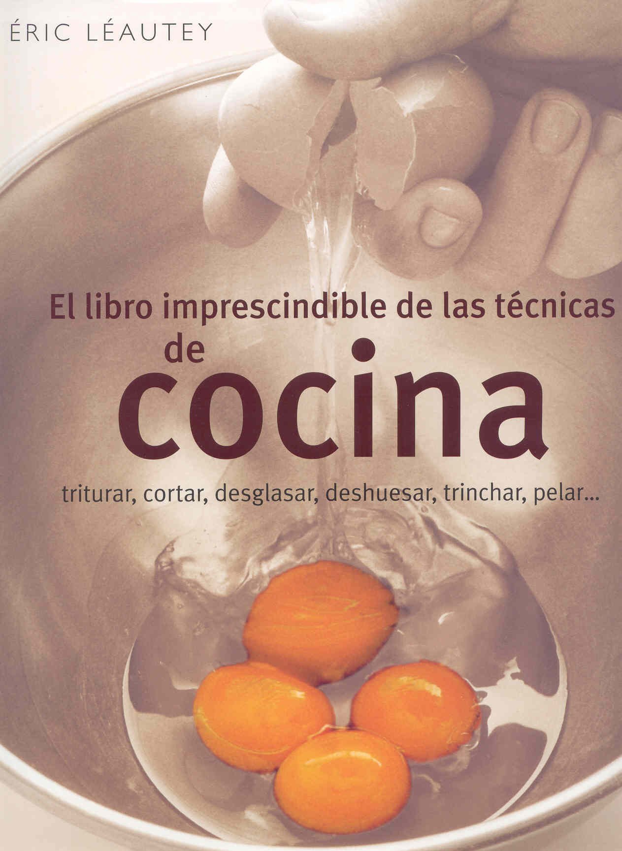 El libro imprescindible de las técnicas de cocina