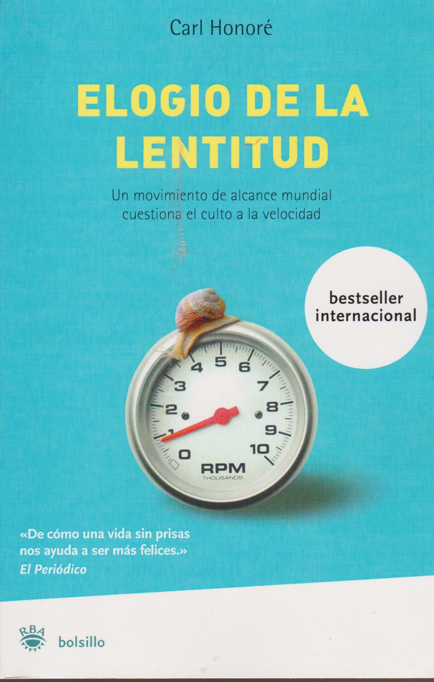 Elogio de la lentitud