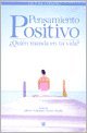 Pensamiento positivo (DIVULGACIÓN) (Spanish Edition