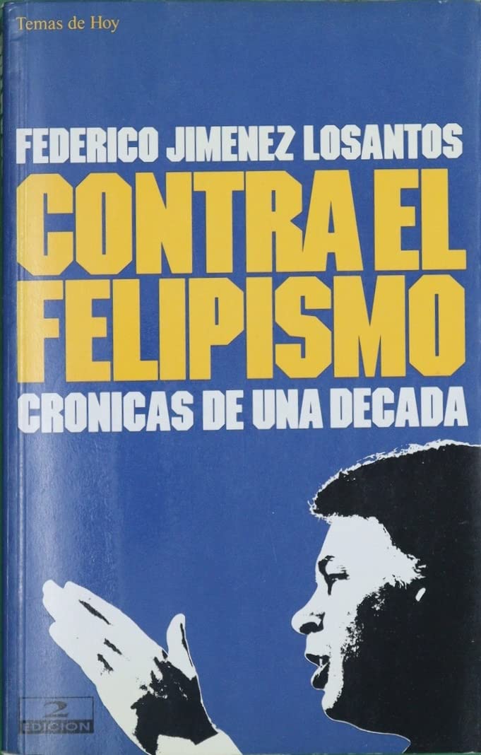 Contra el Felipismo