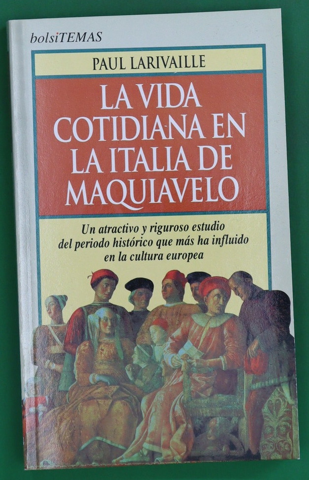 La vida cotidiana en la Italia de Maquiavelo