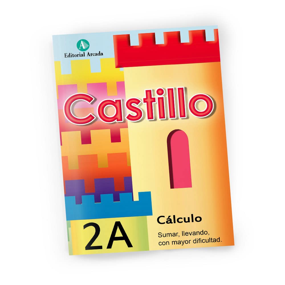 Castillo Cálculo 2A. Sumar llevando con mayor dificultad