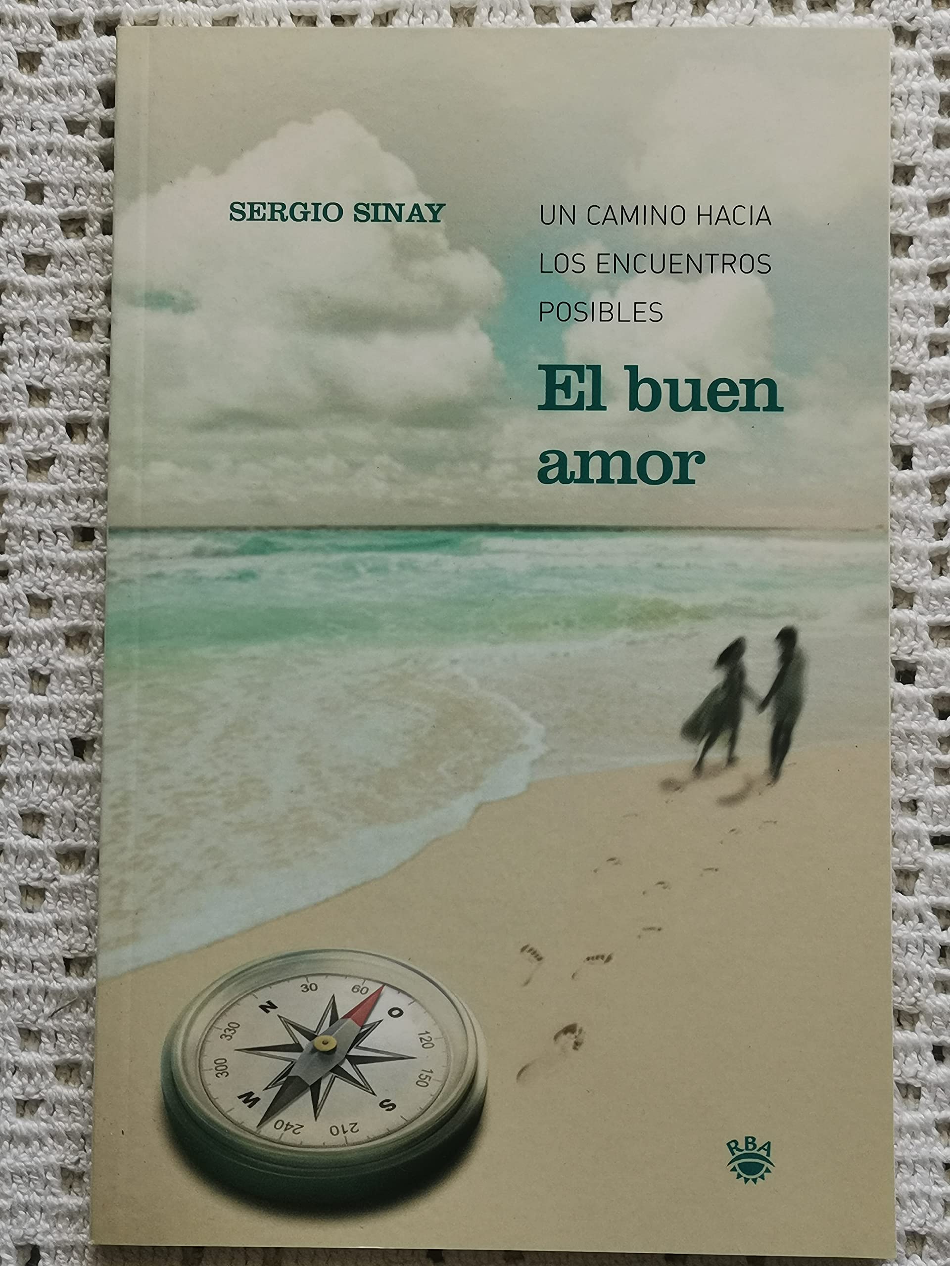 El Buen Amor : Un Camino Hacia los Encuentros Posibles