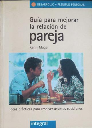 Guía para mejorar la relación de pareja