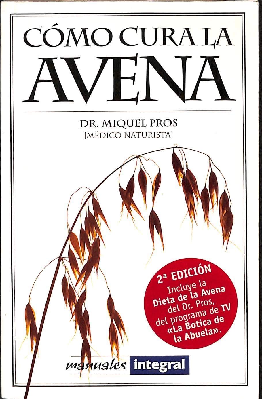 Como Cura la Avena: 010