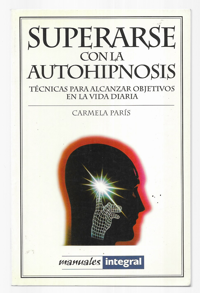 Superarse con la autohipnosis