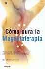 Cómo cura la magnetoterapia