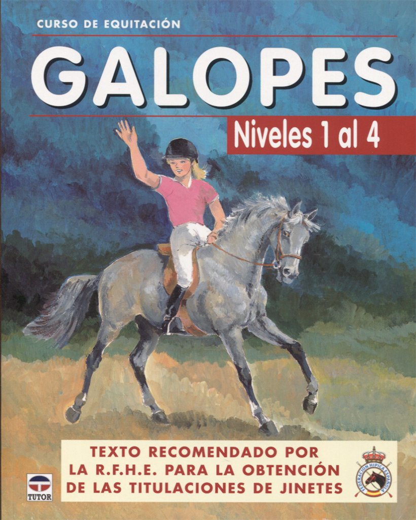 Galopes Niveles Del 1 Al 4