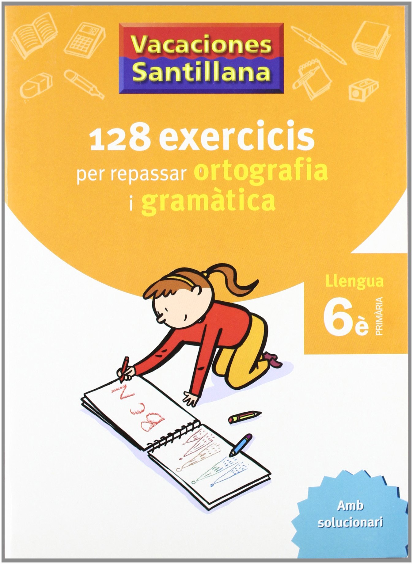 Vacaciónes Santillana, ortografía i gramàtica, llengua, 6 Educació Primària - 9788479182267 (CUADERNOS DE VACACIONES