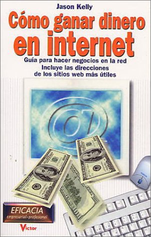 Cómo ganar dinero en Internet