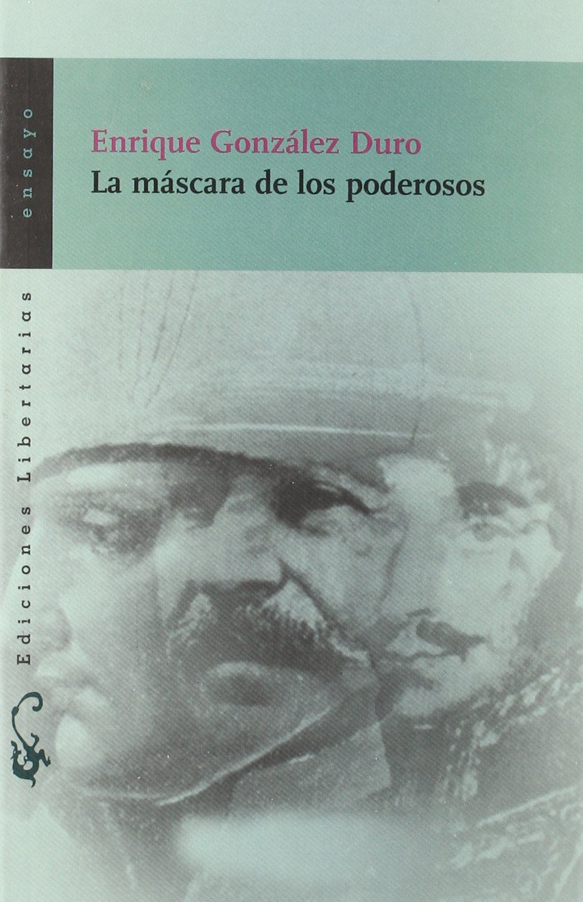 La máscara de los poderosos