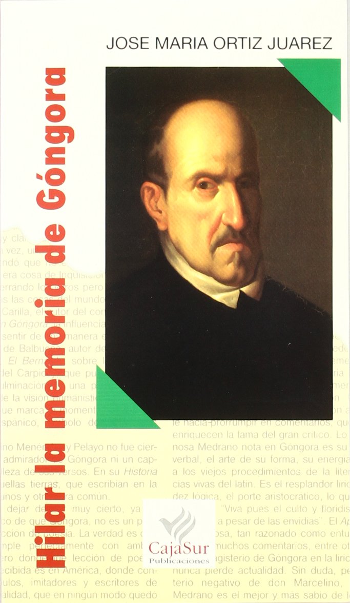 Hilar la memoria de Góngora