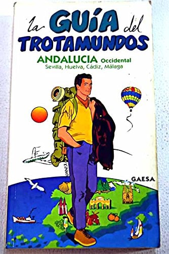 Guía Trotamundos Andalucía Occidental