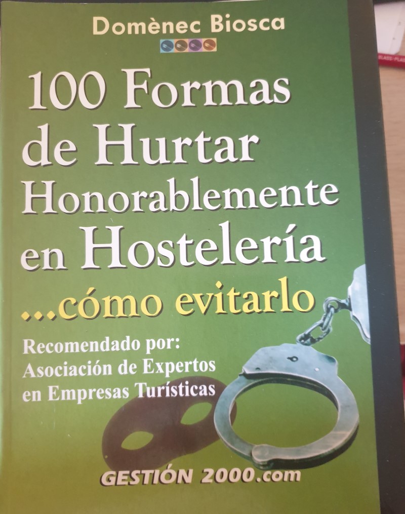 100 formas de hurtar honorablemente en hostelería