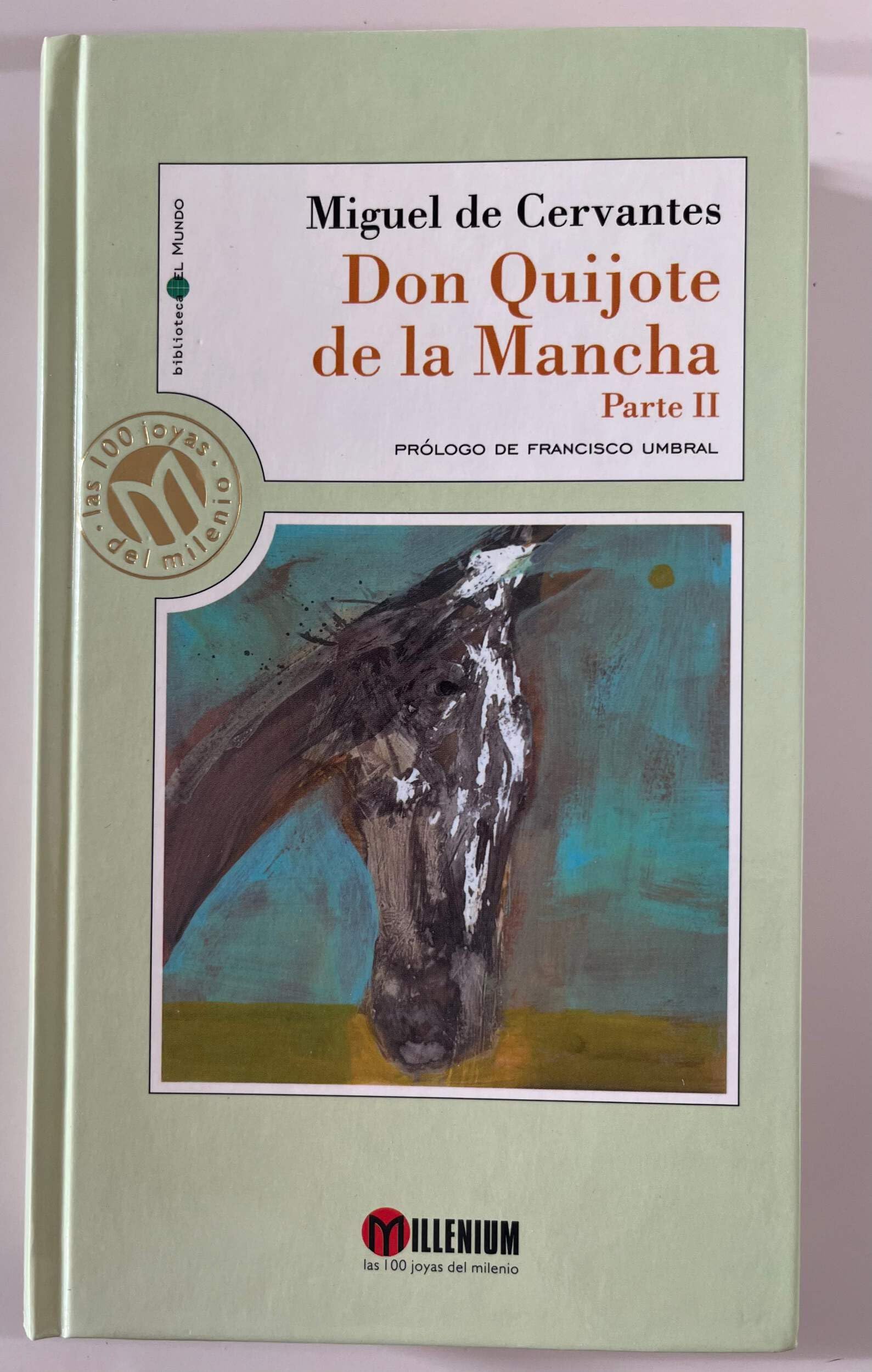 El Ingenioso Hidalgo Don Quijote de la Mancha