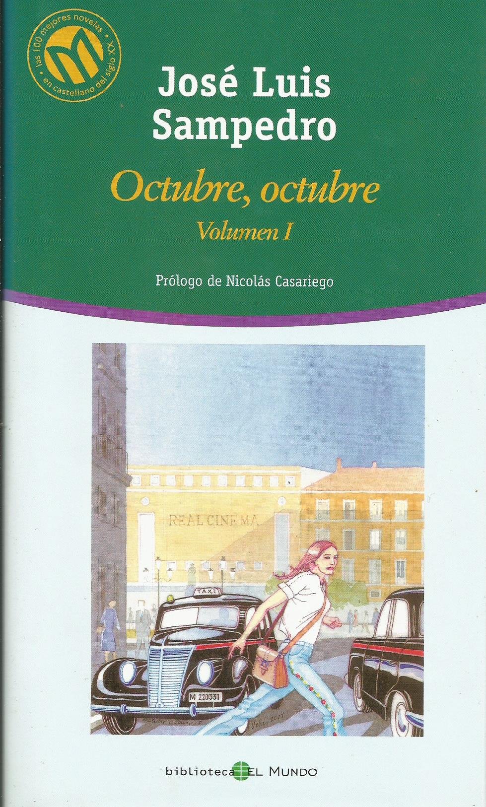 Octubre, Octubre. Vol. I