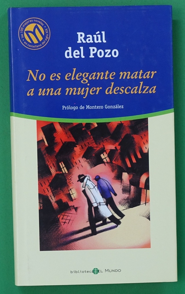 No es elegante matar a una mujer descalza