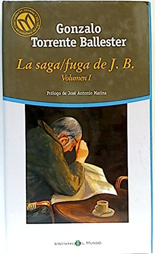 La Saga / Fuga de J. B. Vol. I